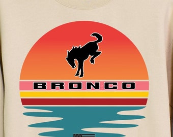 Bronco Sweatshirt Ford Bronco Sweater Off-Roading Sweatshirt Adventure Sweatshirt Ford Bronco Sweatshirt Gift for Bronco Lover