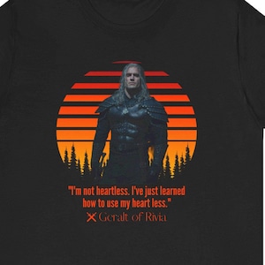 intage Retro Sunset The Witcher Geralt Of Rivia Quote Shirt The Witcher 3 Quote Shirt Henry Cavill Tshirt The Witcher Unisex T-shirt