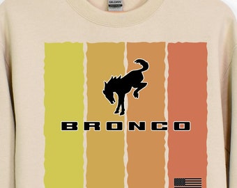 Ford Bronco Sweatshirt Ford Bronco Sweater Off-Roading Sweatshirt Adventure Sweatshirt Ford Bronco Sweatshirt Gift for Bronco Lover