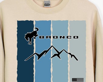 Ford Bronco Sweatshirt Ford Bronco Sweater Off-Roading Sweatshirt Adventure Sweatshirt Ford Bronco Sweatshirt Gift for Bronco Lover