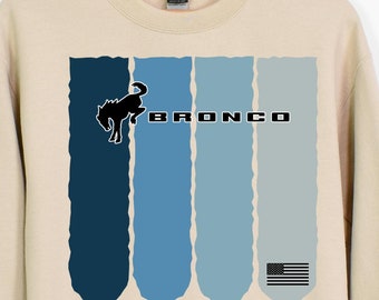 Ford Bronco Sweatshirt Ford Bronco Sweater Off-Roading Sweatshirt Adventure Sweatshirt Ford Bronco Sweatshirt Gift for Bronco Lover