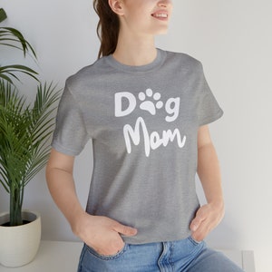 Dog Mom Dog Paw Unisex Jersey Short Sleeve Tee Shirt