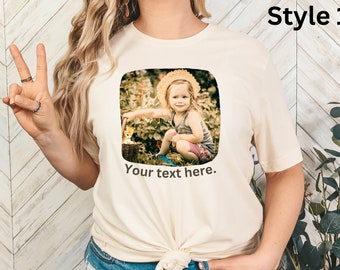 Custom Shirt Custom T-Shirt Custom Photo Shirt Personalized Shirt Custom Printing T-Shirt Make Your Own Shirt Personalized Gift Your Photo