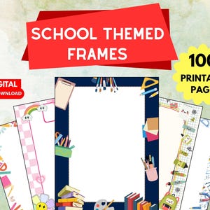 Puede incluir: Una colección de marcos digitales con temática escolar con varios diseños, incluyendo arcoíris, lápices y libros. Los marcos se muestran sobre fondos blancos con bordes coloridos. La imagen incluye el texto "School Themed Frames", "Digital Download" y "100 Printable Pages."