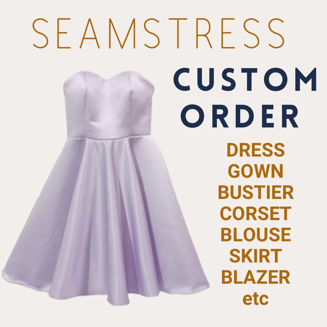 Seamstress, Dressmaker, Sewing Service, Custom Tailor, Bespoke, Wedding, Bridal, Prom