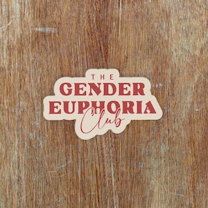 The Gender Euphoria Club-sticker | Queer-sticker | LGBTQIA+ | Queer Pride | Trans Pride | Niet-binaire trots | Perfect cadeau voor haar, hen, hem