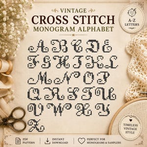 May include: A digital pattern sheet displaying a vintage cross stitch monogram alphabet in black thread on a beige background. The text reads VINTAGE CROSS STITCH MONOGRAM ALPHABET, A-Z LETTERS, and TIMELESS VINTAGE STYLE. Includes icons for PDF and download.