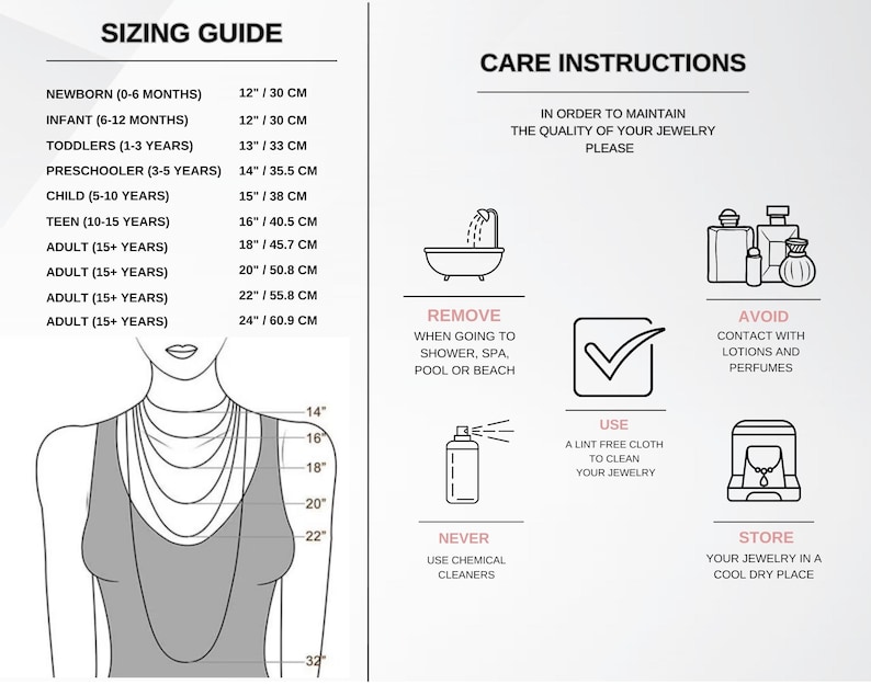 Peut inclure: Un guide des tailles de colliers, avec des mesures en pouces et en centim&egrave;tres, &agrave; c&ocirc;t&eacute; des tranches d'&acirc;ge, de nouveau-n&eacute; &agrave; adulte. Des instructions d'entretien sont &eacute;galement fournies, y compris comment nettoyer et ranger les bijoux.