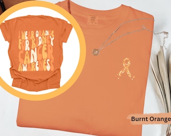 Kidney Cancer Shirt, Kidney Cancer Awareness, Kidney Cancer Support Shirt, Cancer Patient Gifts, Kidney Cancer Gifts, Orange Ribbon Shirt