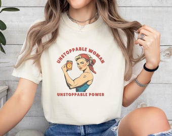 Feminist T-Shirt: Empowered Women, Girl Power - Comfort Colors