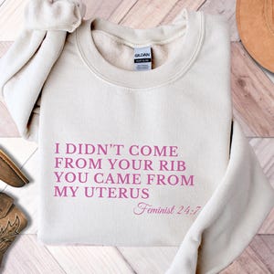Feminist Shirt, Empowered Women Shirt, Girl Power Shirt, Women’s Day Shirt, Women’s Day Sweatshirt, Strong Women Shirt, Feminist Sweater