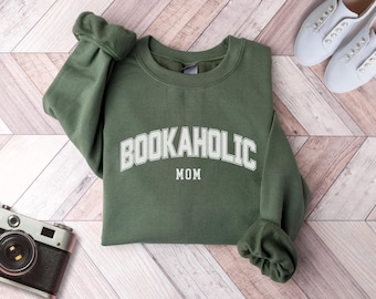 Bookaholic Mom Sweatshirt - Book Lover Gifts, Book Accessories