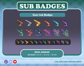 May include: A set of 18 digital gun sub badges for Twitch. The badges are in various colors and styles, including a gold, purple, and blue gun. The badges are available in three sizes: 72 x 72 pixels, 36 x 36 pixels, and 18 x 18 pixels.