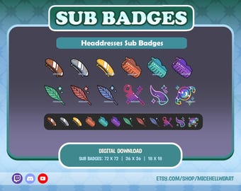 May include: A set of 18 digital Twitch sub badges featuring various headwear designs. The badges are in different colors and sizes, including 72x72, 36x36, and 18x18 pixels. The text "SUB BADGES" and "Headdresses Sub Badges" is at the top of the image. The text "DIGITAL DOWNLOAD" and "SUB BADGES: 72 X 72 | 36 X 36 | 18 X 18" is at the bottom of the image.