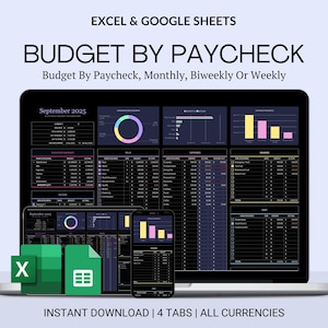 May include: A laptop, tablet, and smartphone display a budget spreadsheet with charts and tables. The text "BUDGET BY PAYCHECK" is prominent, along with "EXCEL & GOOGLE SHEETS." The image includes the text "INSTANT DOWNLOAD | 4 TABS | ALL CURRENCIES."