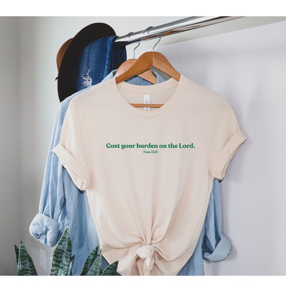 Give Your Burdens To The Lord T-Shirt Give Your Burdens To The Lord T-Shirt