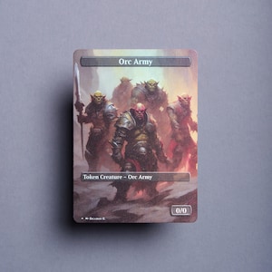 FOIL Orc Army Token for TCG - Full Custom Artwork- Edh