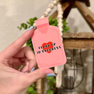 Flare Up In Progress Sticker | Chronic Illness Humor, Waterproof Vinyl