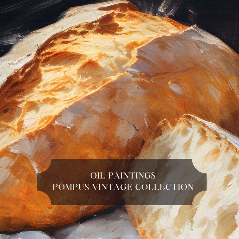 May include: A close-up of an oil painting depicting a loaf of crusty bread. The bread is golden brown and has a soft, fluffy texture. The painting is titled "Oil Paintings Pompus Vintage Collection".