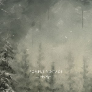 May include: A watercolor painting of a foggy forest scene in shades of gray and green. The text "POMPUS VINTAGE prints" is at the bottom of the image.