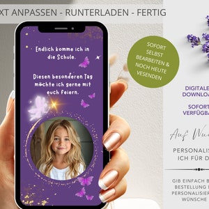 May include: Purple phone screen with a photo of a young girl and butterflies. The text on the screen reads "Endlich komme ich in die Schule. Diesen besonderen Tag m&ouml;chte ich gerne mit euch feiern."