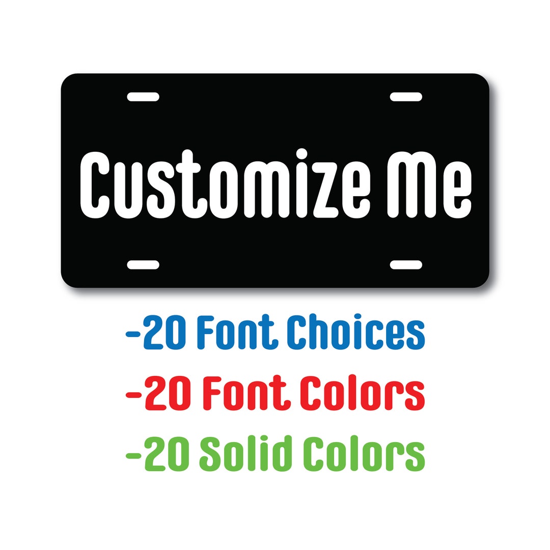 Custom Text License Plate, Custom License Plates, Design Your Own License Plate, Custom Car Tags