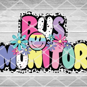 May include: A colorful graphic design with the text "BUS MONITOR" in a retro style. The design features a smiley face with rainbow stripes and flowers.