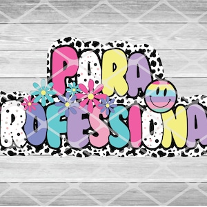 Cute Paraprofessional Back to School PNG, Para Sublimation Design, First Day Of School, School Png, Retro PNG, Cute Paraprofessional Design