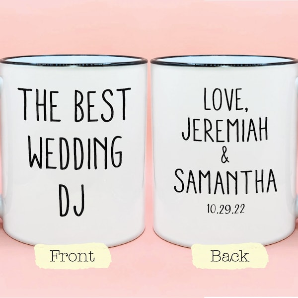 Personalized The Best Wedding DJ Coffee Mug, Wedding DJ Thank You Gift Idea, Wedding Planning Thank You Gift Wedding DJ Gift Idea Coffee Mug