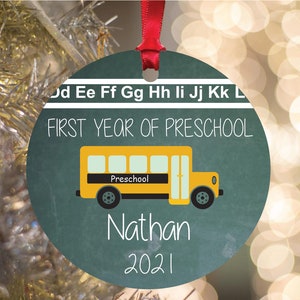 Personalized First Year of PRESchool Name Year Christmas Ornament, Custom First Year of School Name Yearly Christmas Gift, Student Gifts