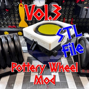 Vol.3 | Pottery Wheel-Dice Sanding Modification | STL Files
