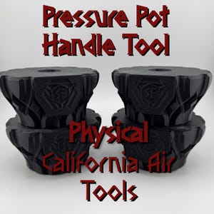 Pressure Pot Handle Tool - California Air Tools 2.5/5.0 Gallon | Physical Prints