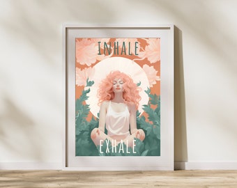 Inhale Exhale Print | Yoga Wall Art | Meditation Wall Art | Art Prints | Home Decor | Digital Print | Art Prints | Woman Art | Motivational