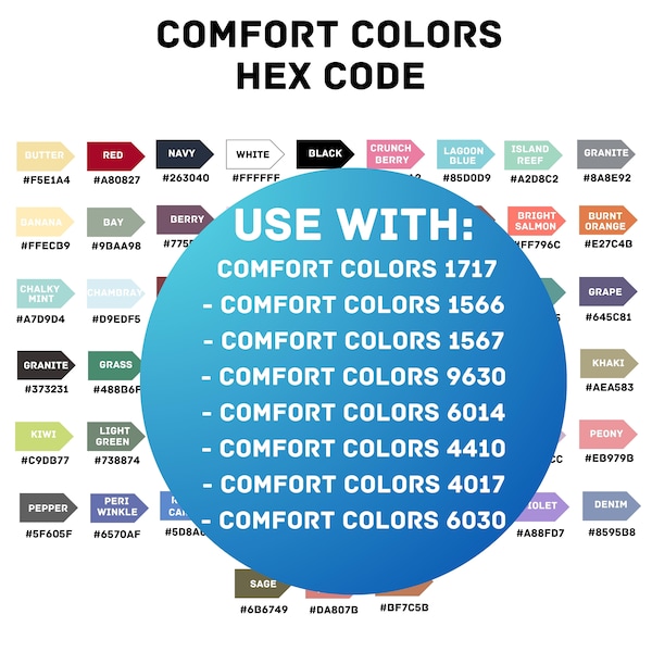 Hex code comfort colors,Color Chart, Editable Comfort Colors color chart 1717, 1566, 1567, 9630, 6014, 4410, 4017, 6030