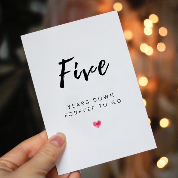 Five Years Down Forever to Go Fifth Anniversary 5th Anniversary