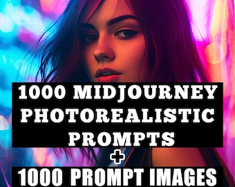 1000 Midjourney Prompts, Photorealistic Midjourney Prompt and Images Bundle, Includes 1000 Prompt Images Upscaled to Hi-Res, Huge Time-Saver
