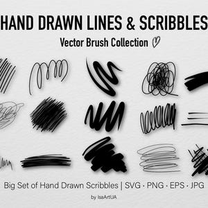May include: A collection of black hand-drawn lines and scribbles on a white background. The image includes various brush strokes, swirls, and textures, with the text "HAND DRAWN LINES & SCRIBBLES" and "Vector Brush Collection". The bottom text reads "Big Set of Hand Drawn Scribbles | SVG.PNG.EPS.JPG".