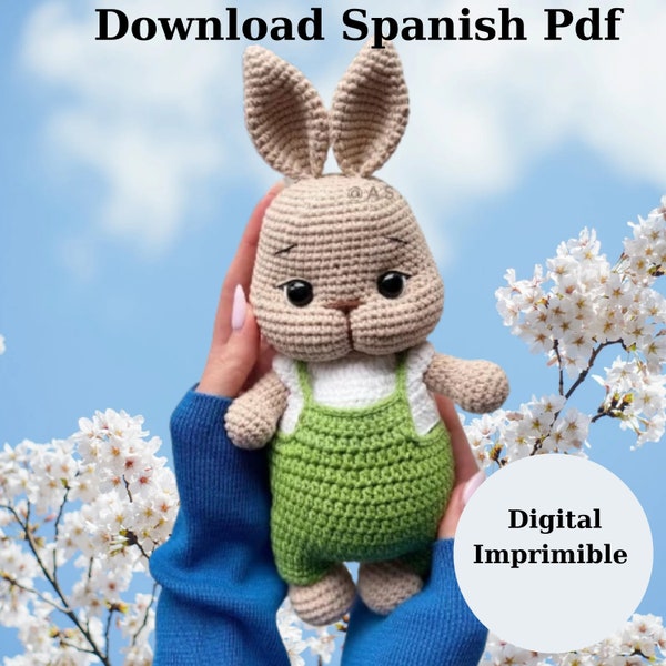 Spanish patrón amigurumi, conejito de ganchillo bebé de juguete, conejo de Pascua, amigurumi de peluche, juguete gigante para bebés pdf