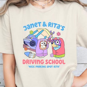 Janet and Rita Driving School Shirt, Nice Parking Spot Rita Tee, The Grannies Shirt, Janet & Rita T-Shirt, Blue Dog Family  Matching Shirt