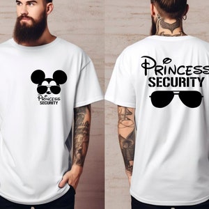 Princess Security Shirt, Boyfriend Security T-Shirt, Disneyland Family Trip Shirt, Dad Tee, Boyfriend Birthday Gift, Disney Tee, Fathers Day