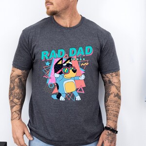 Funny Blue Dad Shirt, Funny Dad Shirt, Blue Dog Dad Shirt, Cartoon Dog Shirt, Blue Dad Shirt, Bandit Dad Shirt, Retro 90s Nostalgia T-Shirt