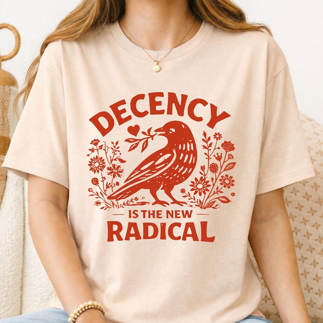 Radicalized by Basic Decency T-shirt, Democratic Liberal Leftist Tee ...