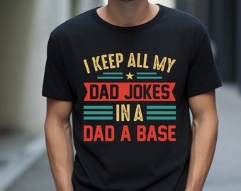 Ich behalte alle meine Vater-Witze in einem Vater-a-Basis-Shirt, neues Vater-Hemd, Vati-Hemd, Vatertags-Hemd, bestes Vät-Hemd, Geschenk für Vati