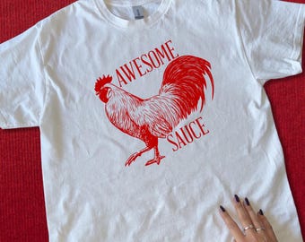 Camiseta com estampa de galo "Awesome Sauce" - Camiseta divertida para amantes de frango