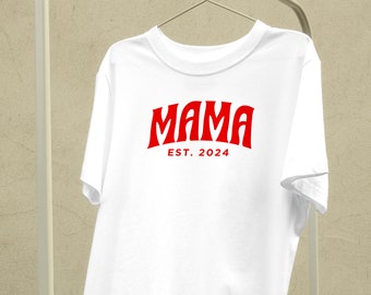 Mama T-shirt, Personalised Mum, Custom Mama Est 2024 Shirt, Aesthetic Mothers Day, Mama Birthday Gift, Mother's Day Top, Retro Mother Gifts