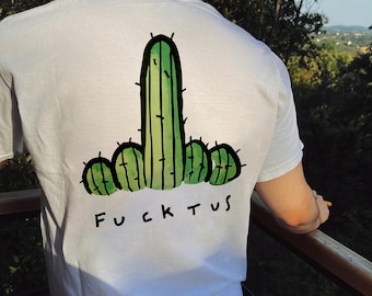 F*cktus Graphic Tee: Funny Sarcastic Cactus Design