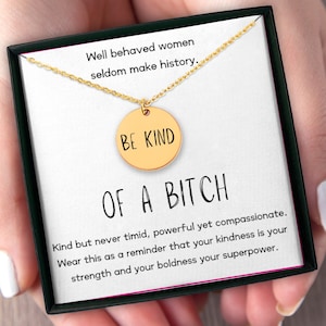 Be Kind Of A Bitch Necklace, Be Kind Jewelry, Be Kind Of A Bitch, Gift For Sarcastic Friend, Affirmation Gift, Secret Message Necklace