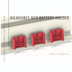 Milwaukee M18 Battery Holder | Fits Gladiator GearWall & GearTrack | 3D Printed Garage Organizer
