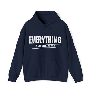 Bluza z kapturem „Wszystko jest bez znaczenia”