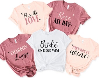 Wine Theme Bachelorette Party Shirts, Bride On Cloud Wine, Napa Valley Bachelorette, Wine Sayings, Wine Party Shirts, Wine Tasting,
